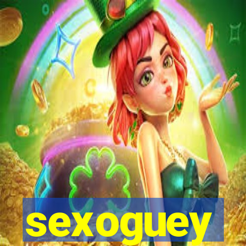 sexoguey