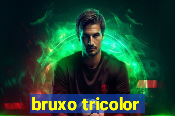 bruxo tricolor