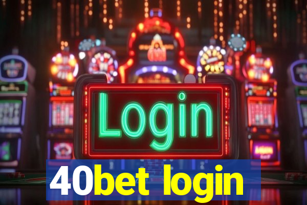 40bet login