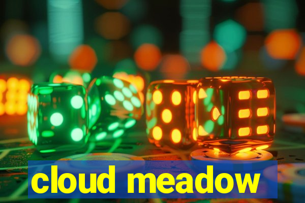 cloud meadow