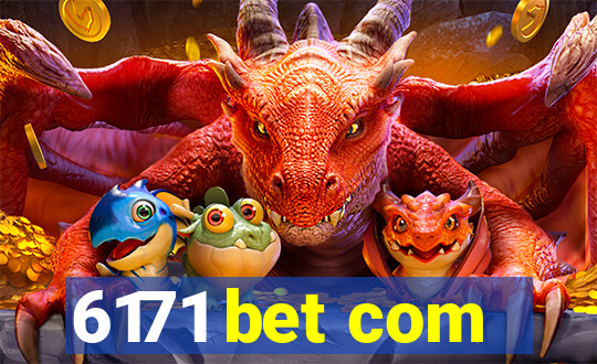 6171 bet com