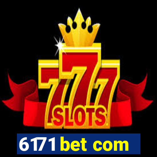 6171 bet com