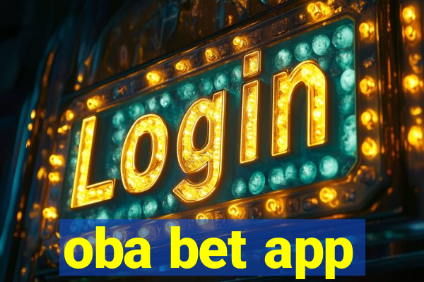 oba bet app