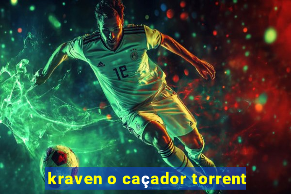 kraven o caçador torrent