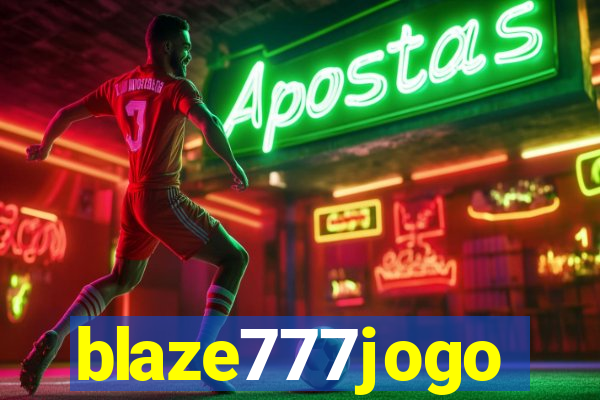 blaze777jogo