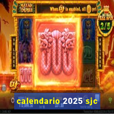 calendario 2025 sjc