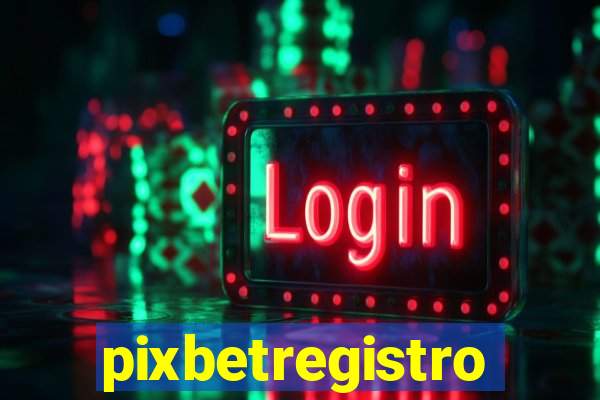 pixbetregistro