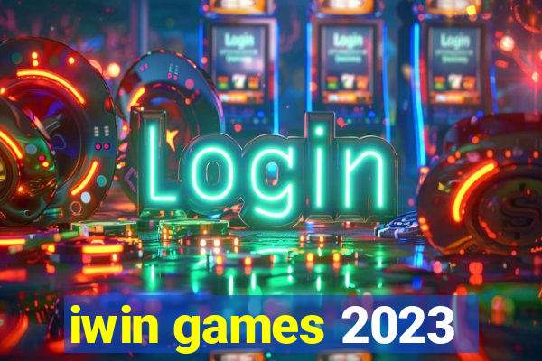 iwin games 2023