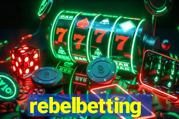 rebelbetting