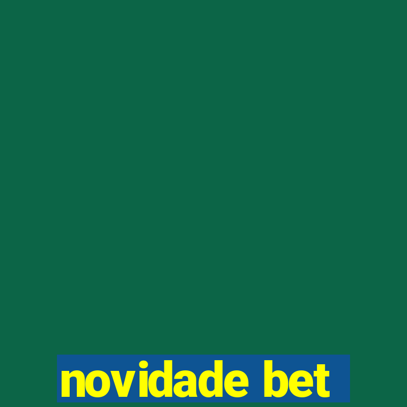 novidade bet