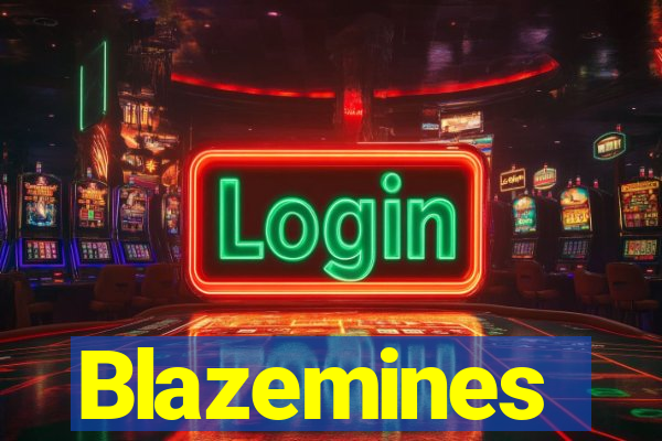 Blazemines