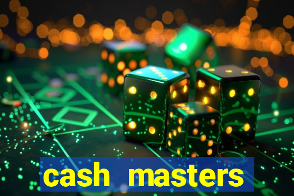 cash masters dinheiro infinito