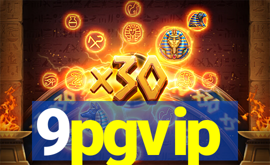 9pgvip