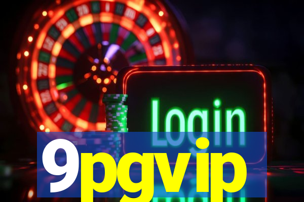 9pgvip