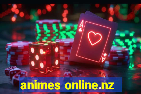 animes online.nz