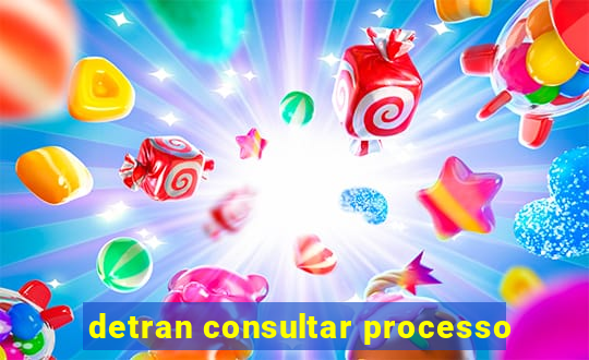 detran consultar processo