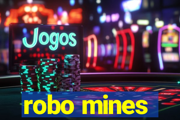 robo mines