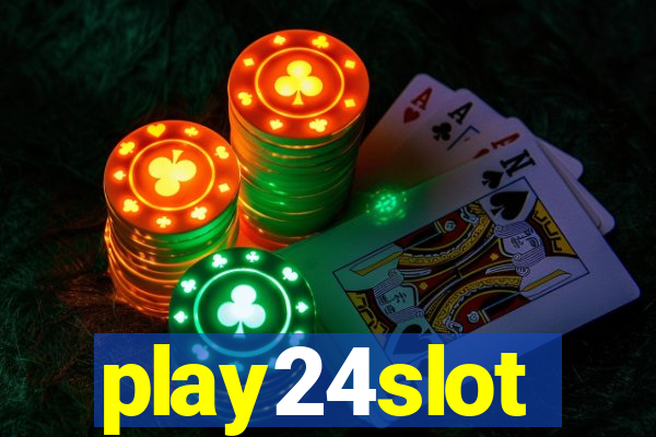 play24slot