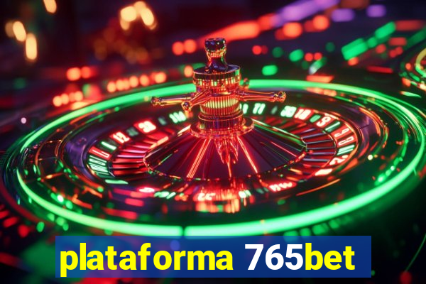 plataforma 765bet