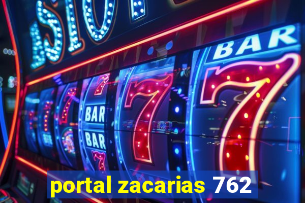 portal zacarias 762