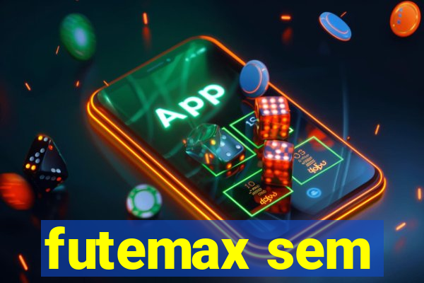 futemax sem