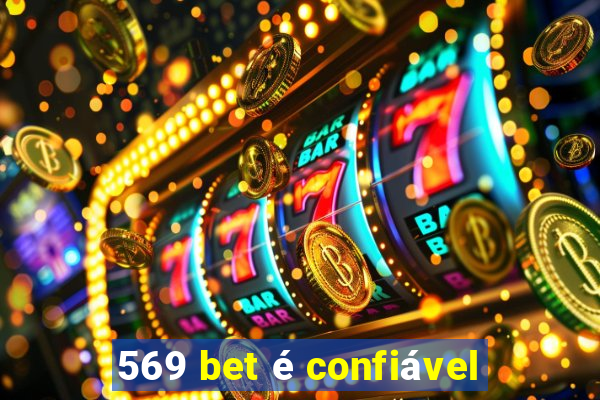 569 bet é confiável