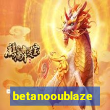 betanooublaze