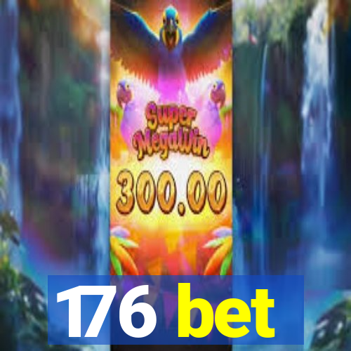 176 bet