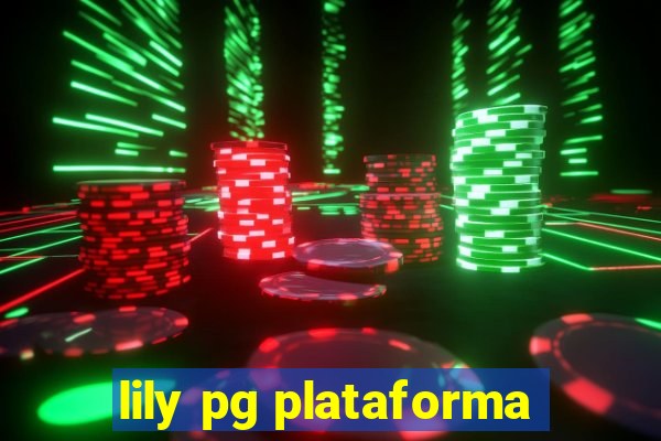 lily pg plataforma