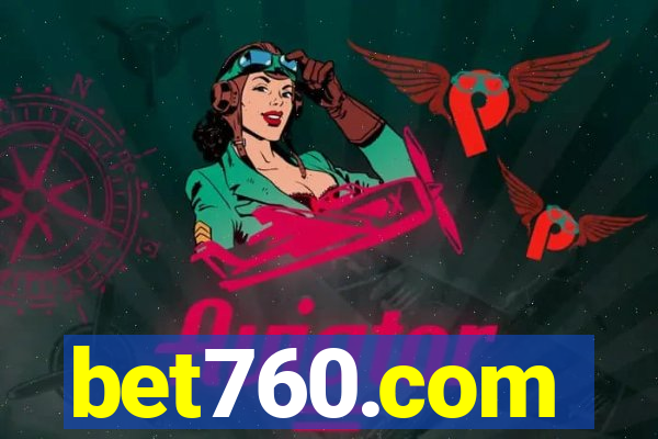 bet760.com