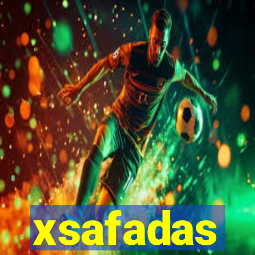 xsafadas