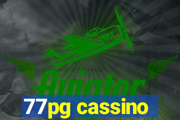 77pg cassino