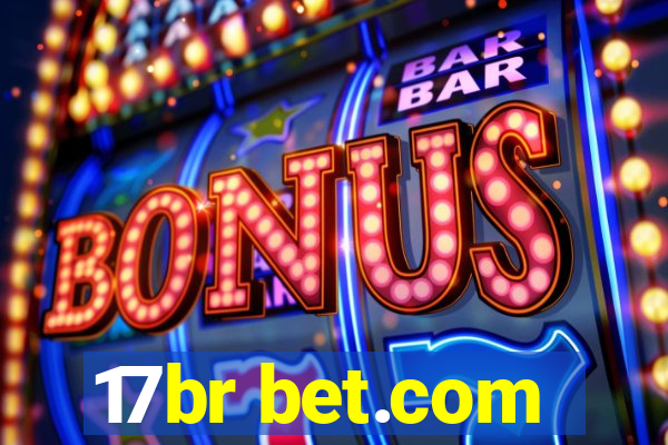 17br bet.com