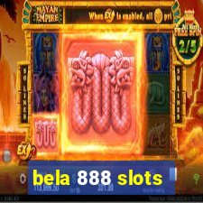 bela 888 slots