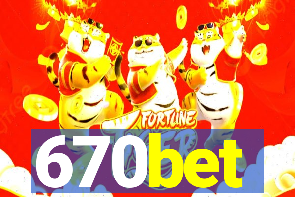 670bet