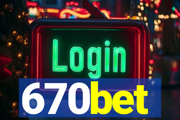 670bet