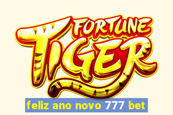 feliz ano novo 777 bet