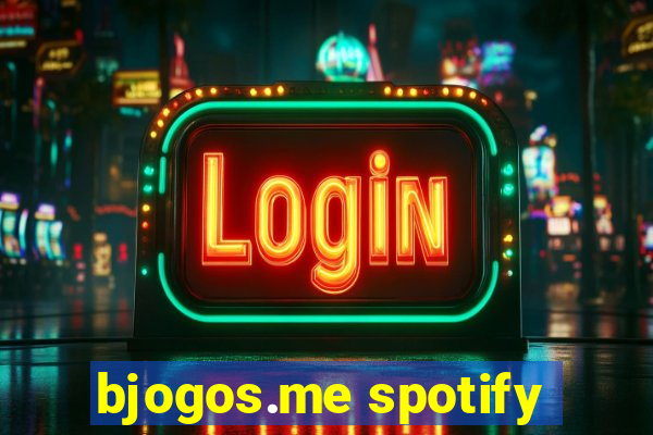 bjogos.me spotify