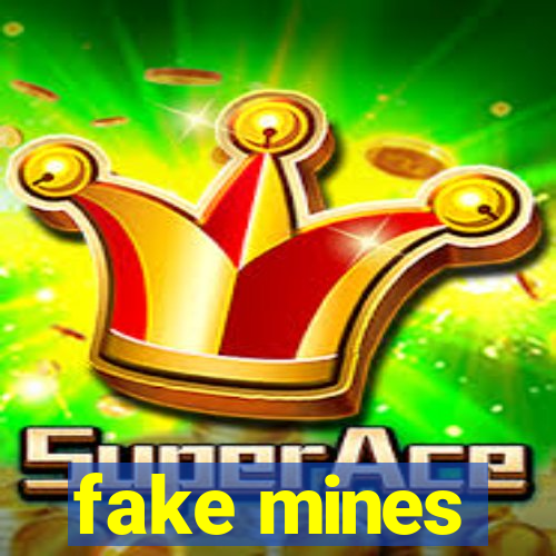 fake mines