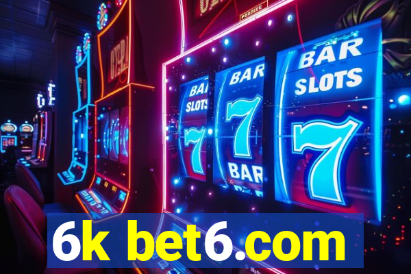 6k bet6.com