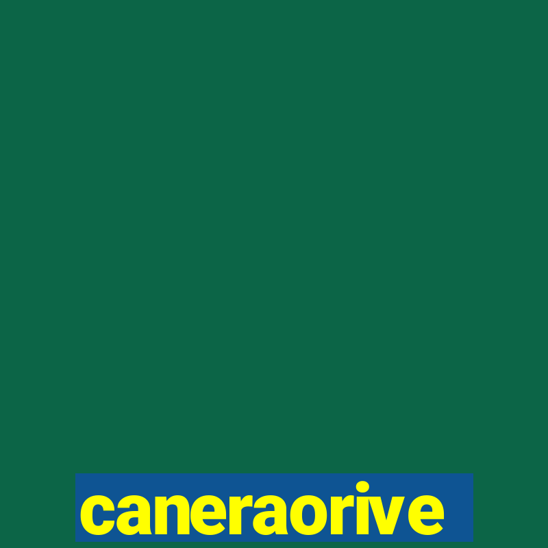 caneraorive