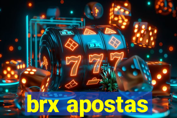 brx apostas