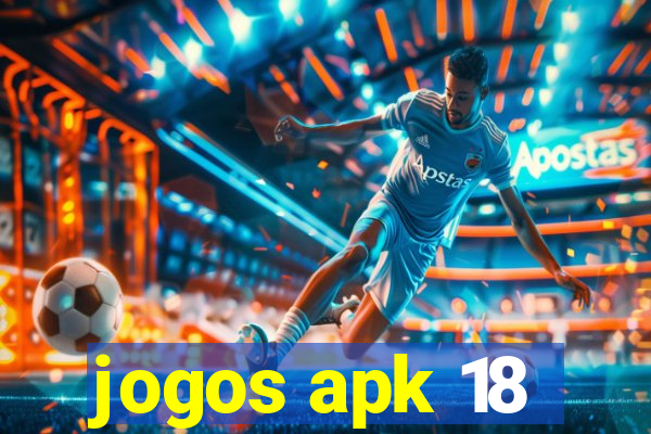 jogos apk 18