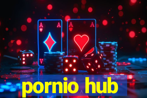 pornio hub