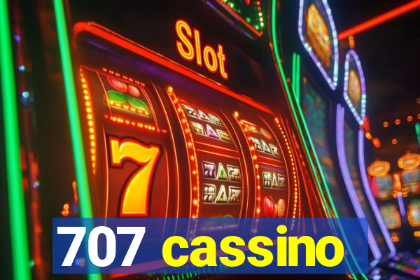 707 cassino