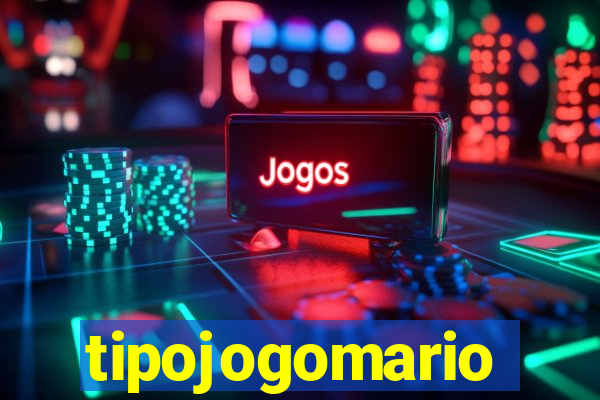 tipojogomario