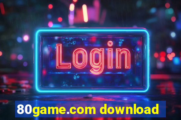 80game.com download