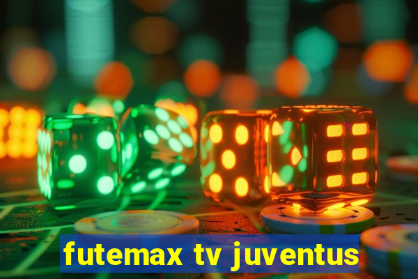 futemax tv juventus