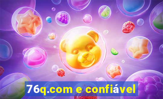 76q.com e confiável