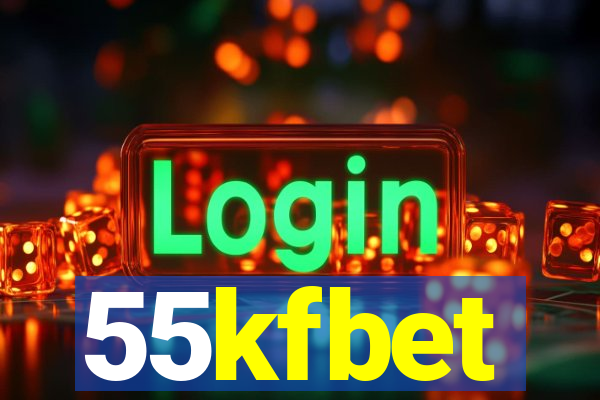 55kfbet